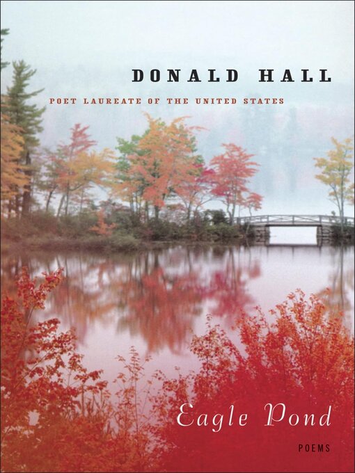 Title details for Eagle Pond by Donald Hall - Available